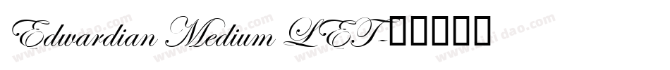 Edwardian Medium LET字体转换
